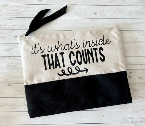 It's What's Inside Zipper Pouch