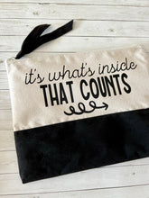 Load image into Gallery viewer, It&#39;s What&#39;s Inside Zipper Pouch